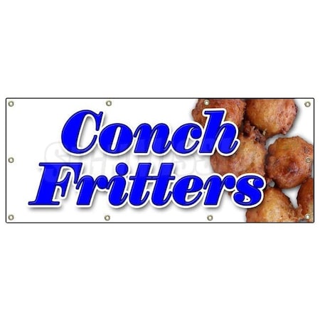 Signmission CONCH FRITTERS BANNER SIGN fried batter corn fritter hush puppy fresh B-96 Conch Fritters